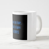 Ermutigungszitat # 99 Jumbo-Tasse (Vorderseite Rechts)