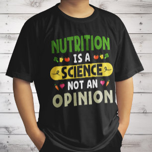 Ernährung ist keine Wissenschaft, die keine Meinun T-Shirt