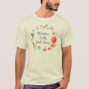Ernährung Ist Mein Wohlbefinden T-Shirt