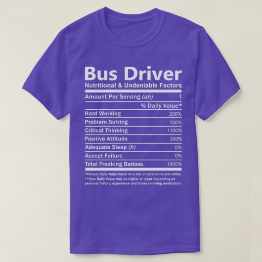 Ernährung und unbestrittene Faktoren für Busfahrer T-Shirt (Design vorne)
