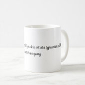 Ernest Hemingway Zitat Kaffeetasse (VorderseiteRechts)
