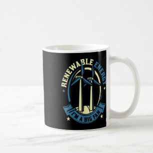 Erneuerbare Energie ist ein großes Fan-Umweltprogr Kaffeetasse