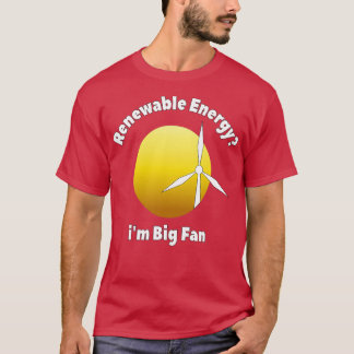 Erneuerbare Energie - ix27m großer Ventilator T-Shirt