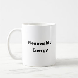 Erneuerbare Energie Kaffeetasse