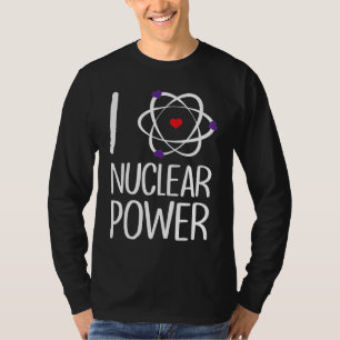 Erneuerbare Energie Stolzer Ingenieur Kernkraft Ic T-Shirt