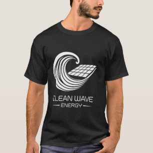 Erneuerbare Power Earth Day Clean Wave Energy T-Shirt