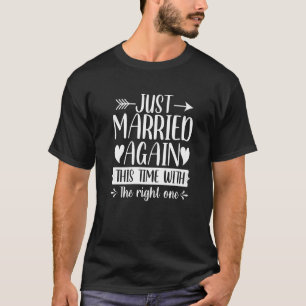Erneut frisch vermählt, diesmal mit dem richtigen T-Shirt