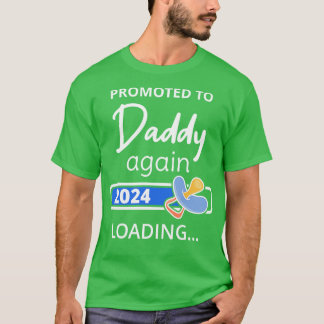 Erneut zum Papa befördert 2024 Wird geladen I T-Shirt