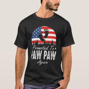 Erneut zum Paw Paw befördert 2024 US-Flagge Vatert T-Shirt