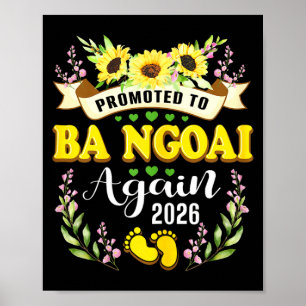 Erneut zur Ba Ngoai Oma befördert 2026 Sonnenblume Poster