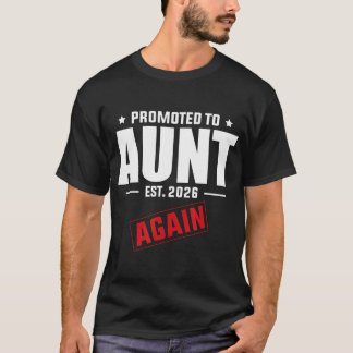 Erneut zur Tante befördert 2026 Baby Schwangerscha T-Shirt