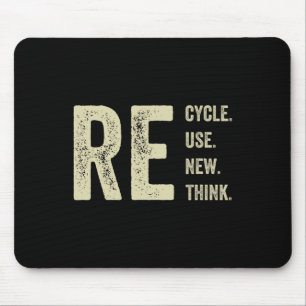 Erneute Neuausrichtung von Krisen - Umwelt gerecyc Mousepad