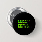 Erneute Nutzung gerecycelt Erdatmosphäre neu überd Button (Vorne & Hinten)