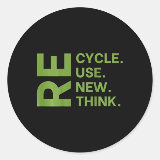 Erneute Nutzung gerecycelt Erdatmosphäre neu überd Runder Aufkleber (Vorderseite)