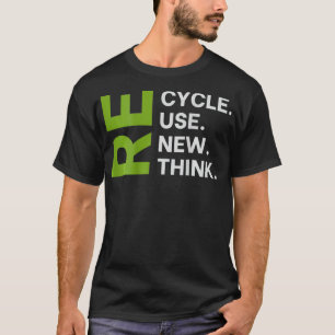 Erneute Nutzung gerecycelt Erdatmosphäre neu überd T-Shirt