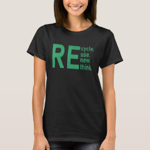 Erneute Nutzung gerecycelt Erdatmosphäre neu überd T-Shirt
