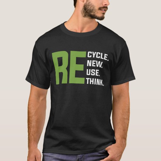 Erneute Umdenken bei der Wiederverwendung gerecyce T-Shirt (Vorderseite)