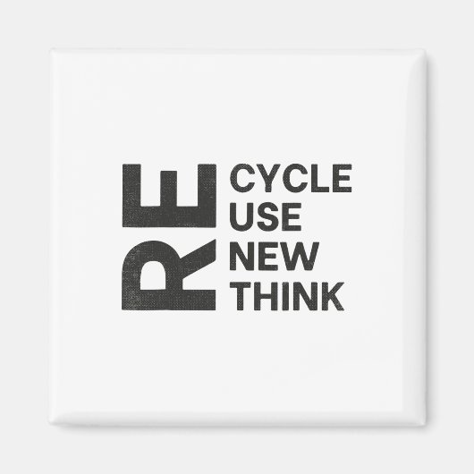 Erneute Wiederverwendung gerecycelt Überdenken neu Magnet (Vorne)
