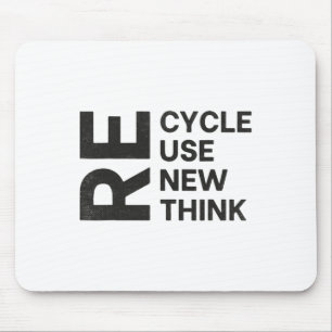 Erneute Wiederverwendung gerecycelt Überdenken neu Mousepad