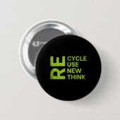 Erneute Wiederverwendung gerecycelt Überdenken Sie Button (Vorne & Hinten)