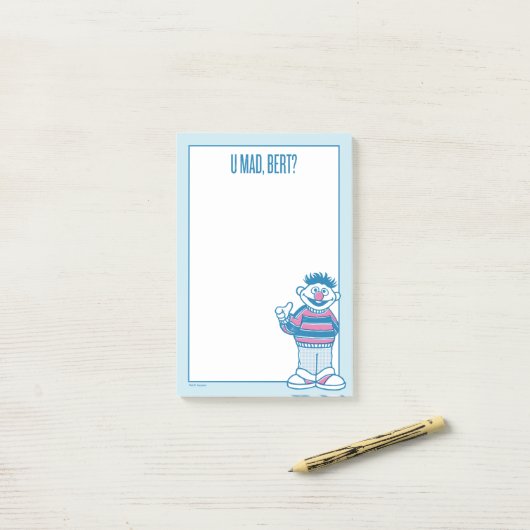 Ernie | U Mad, Bert? Post-it Klebezettel (Auf Schreibtisch)