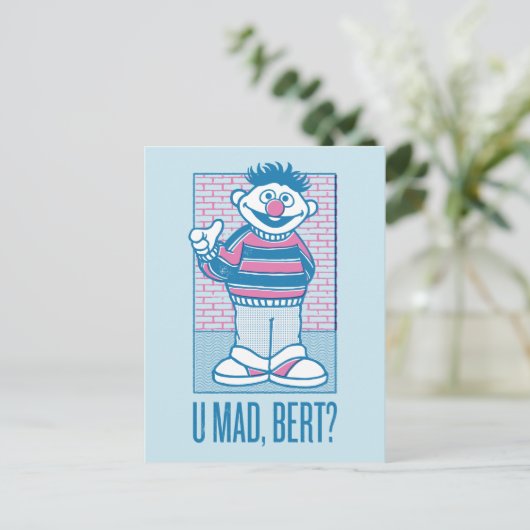 Ernie | U Mad, Bert? Postkarte (Stehend Vorderseite)