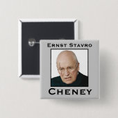 Ernst Stavro Cheney Button (Vorne & Hinten)