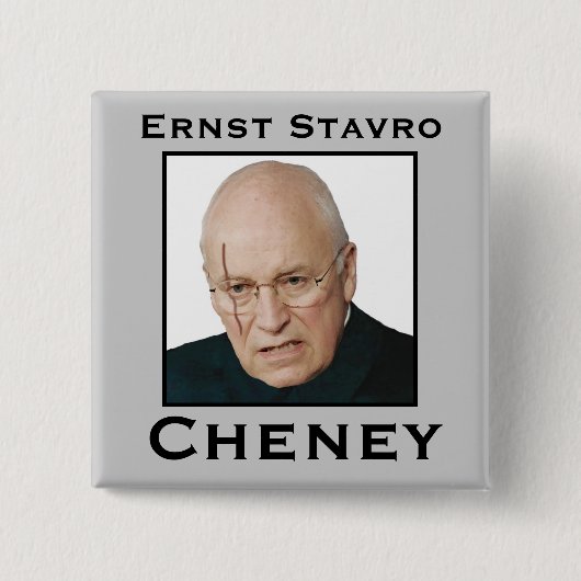 Ernst Stavro Cheney Button (Vorderseite)
