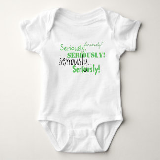 Ernsthaft Baby Strampler