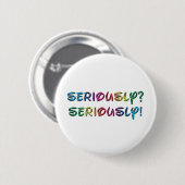 Ernsthaft Button (Vorne & Hinten)