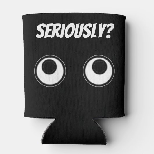 Ernsthaft? Dosenkühler (Rückseite)