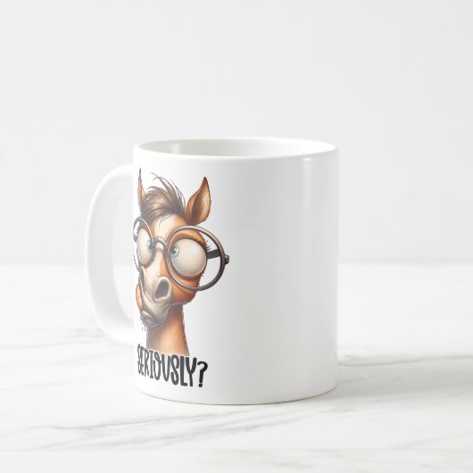Ernsthaft? Funny Horse Tasse (Vorderseite Links)