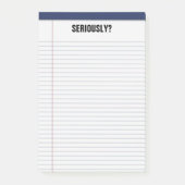 "Ernsthaft?" Gezeichneter weißer Kanzleibogenblock Post-it Klebezettel (Vorderseite)