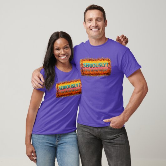 Ernsthaft ist das alles T-Shirt (Unisex)