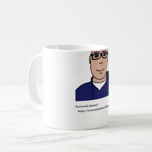 Ernsthaft Jimmy-Tasse Kaffeetasse (Vorderseite Links)