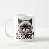 Ernsthaft? Meowly Cat Funny Sarcastic Spaß Pet Kaffeetasse (Links)
