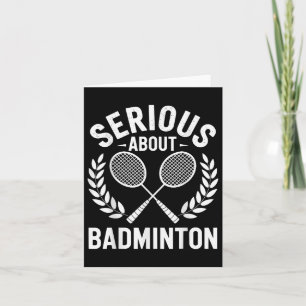 Ernsthaft über Badminton Funny Badminton Player Karte