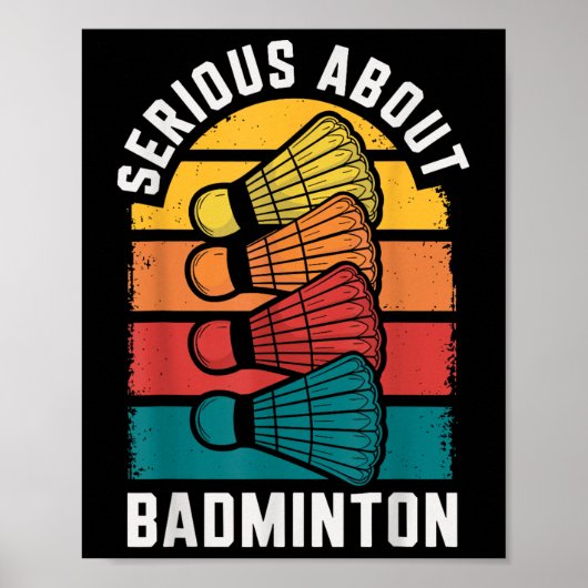 Ernsthaft über Badminton Funny Badminton Player Poster (Vorne)