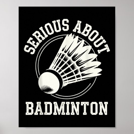 Ernsthaft über Badminton Poster (Vorne)
