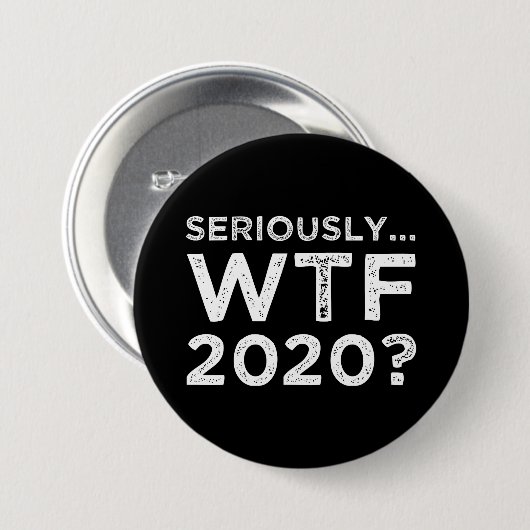 Ernsthaft, WTF 2020? Button (Vorne & Hinten)