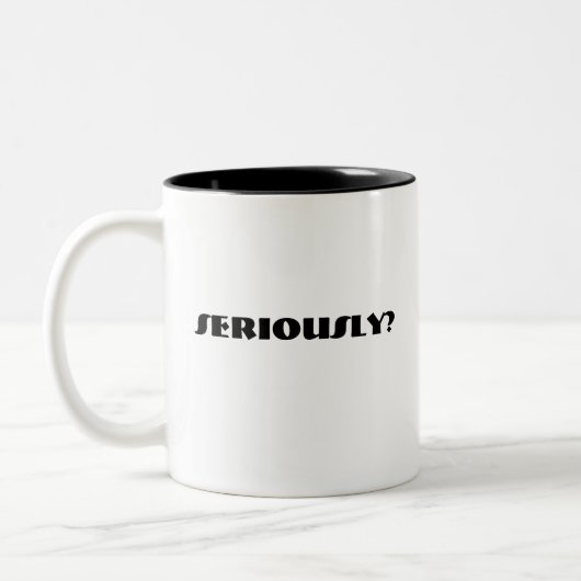 Ernsthaft? Zweifarbige Tasse (Links)