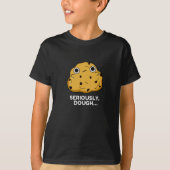Ernsthaftes Teig Funny Backfood Puppe Dark BG T-Shirt (Vorderseite)