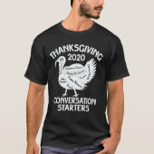 Erntedank 2020 Conversation Starter Funny Turk T-Shirt (Vorderseite)
