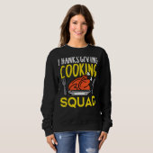 Erntedank Cooking Squad Türkei Day Team Männer Wom Sweatshirt (Vorne ganz)