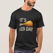 Erntedank Cotume It's Leg Day Pilgrim Turkey Le T-Shirt (Vorderseite)