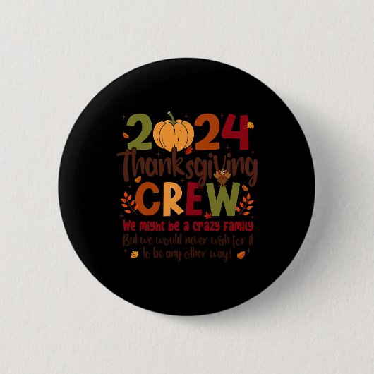 Erntedank Crew 2024 Türkei Fall Familie Matching Button (Vorderseite)