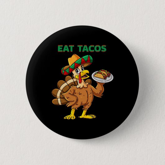 Erntedank Day Turkey Eat Tacos Mexican Sombrero Button (Vorderseite)