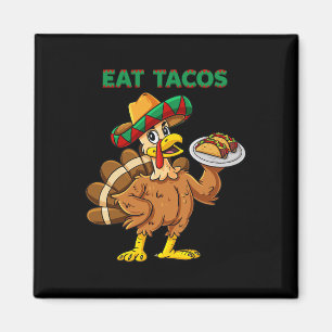 Erntedank Day Turkey Eat Tacos Mexican Sombrero Magnet