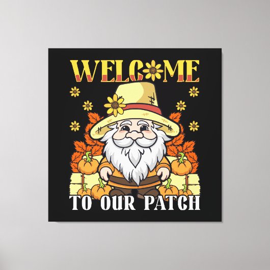 Erntedank Day Willkommen bei unserem Patch Gnome Leinwanddruck (Vorderseite)