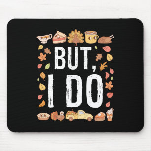 Erntedank, den ich nicht mache, um die Shirts des Mousepad